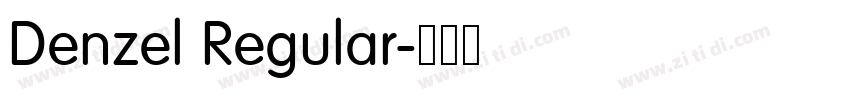 Denzel Regular字体转换